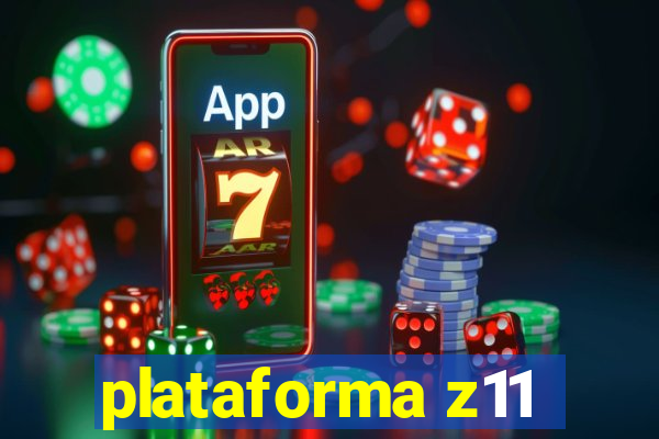 plataforma z11